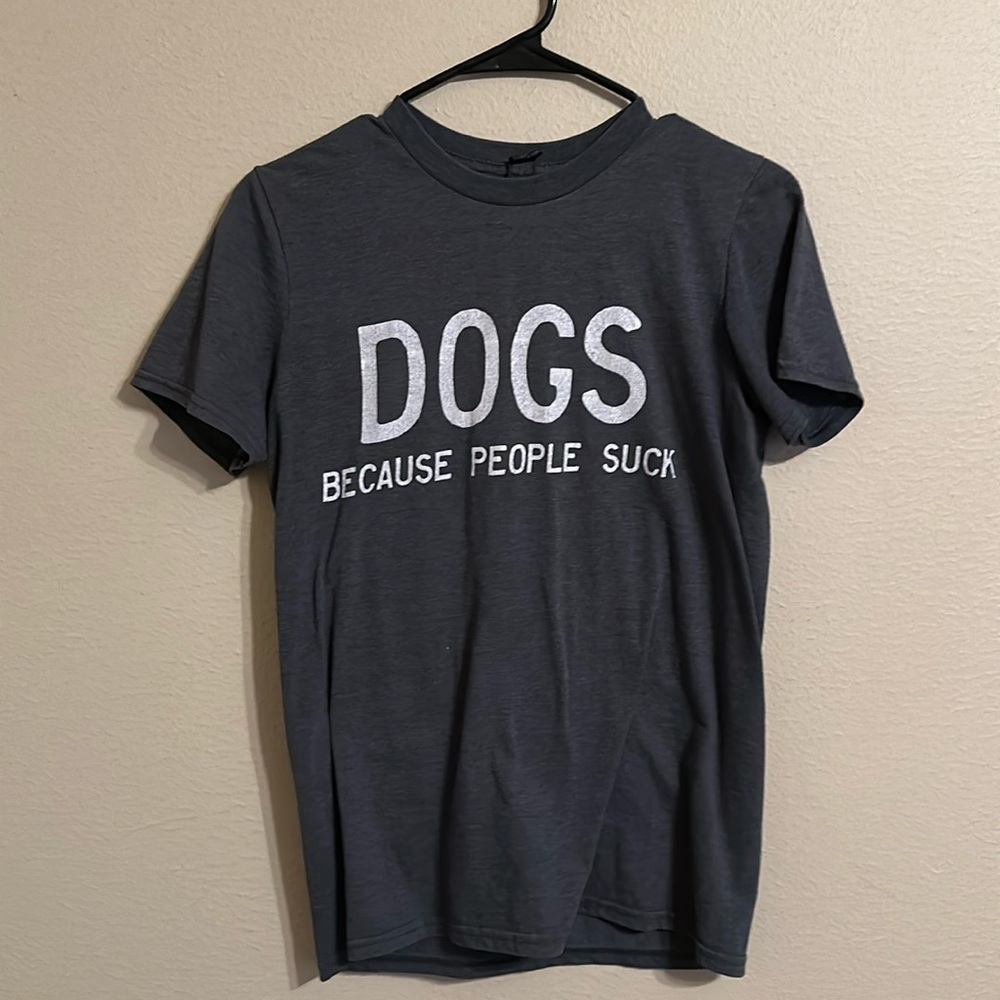 Dogs Because People Suck t-shirt